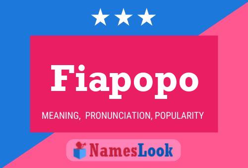 Fiapopo Name Poster