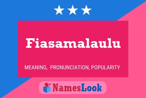 Fiasamalaulu Name Poster