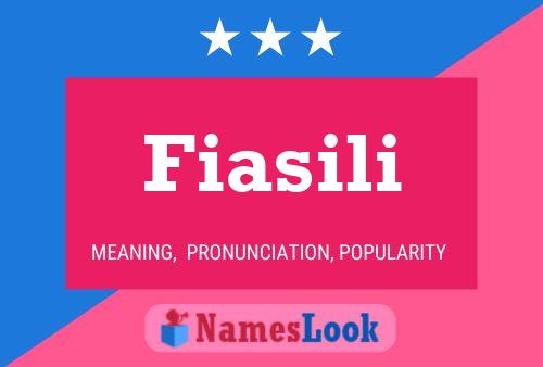 Fiasili Name Poster