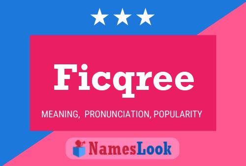 Ficqree Name Poster