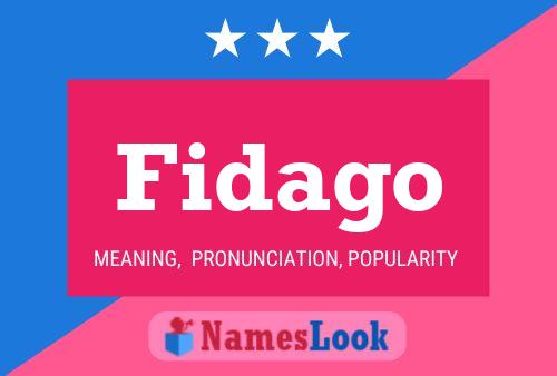 Fidago Name Poster