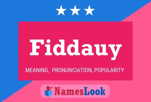 Fiddauy Name Poster