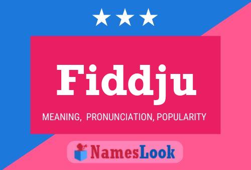 Fiddju Name Poster