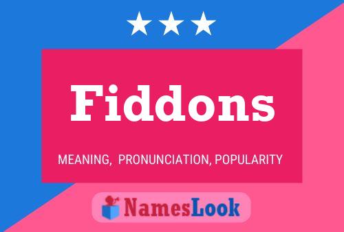 Fiddons Name Poster