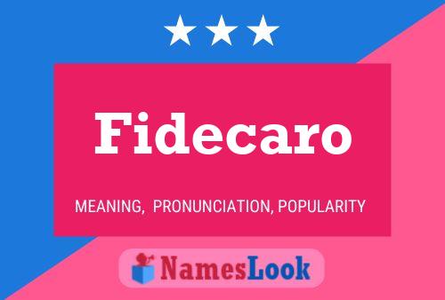 Fidecaro Name Poster