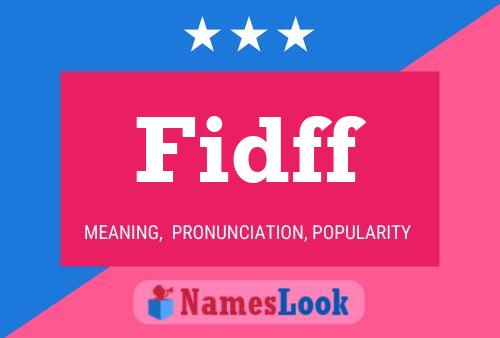 Fidff Name Poster