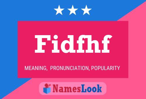 Fidfhf Name Poster