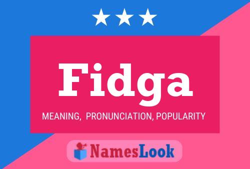 Fidga Name Poster