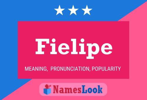 Fielipe Name Poster