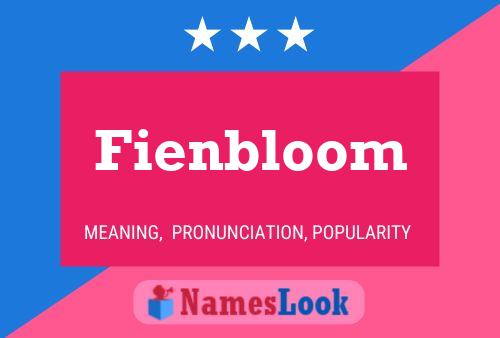 Fienbloom Name Poster