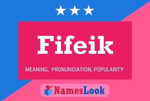 Fifeik Name Poster