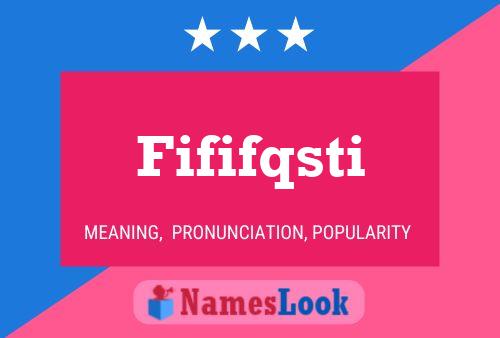 Fififqsti Name Poster