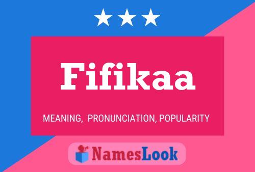 Fifikaa Name Poster