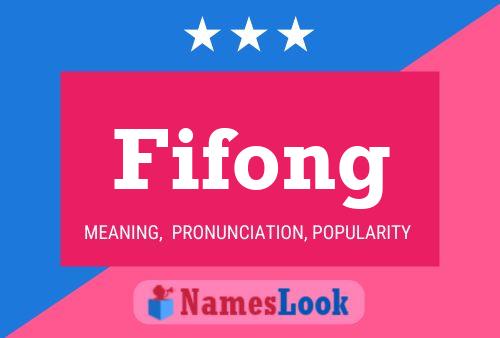 Fifong Name Poster