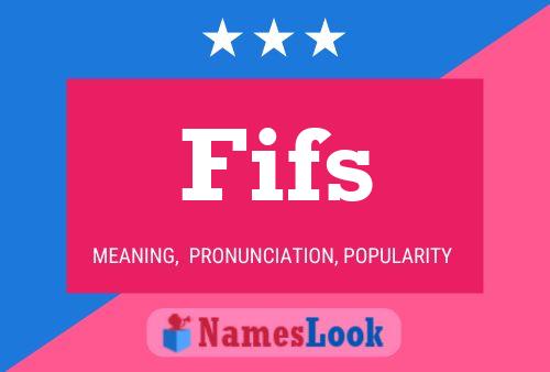 Fifs Name Poster