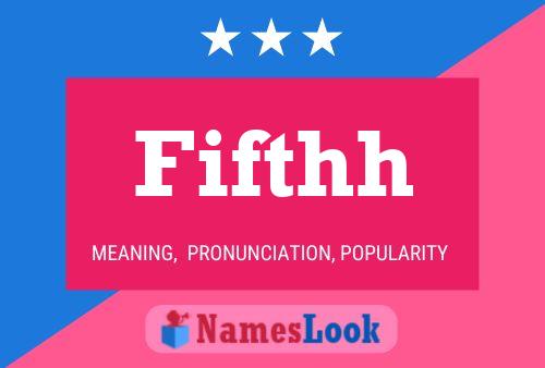 Fifthh Name Poster