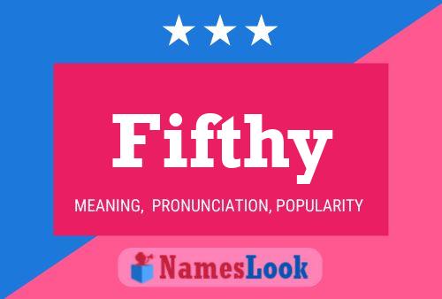 Fifthy Name Poster