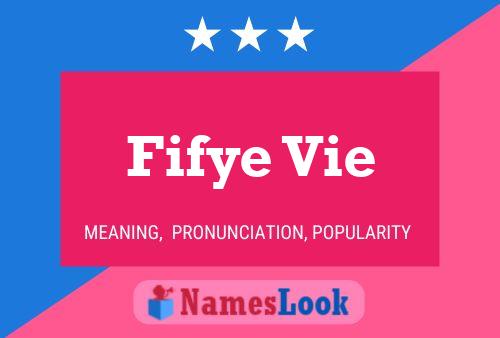 Fifye Vie Name Poster