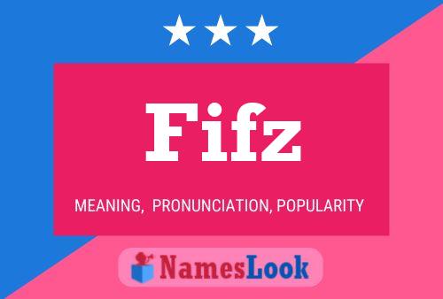 Fifz Name Poster