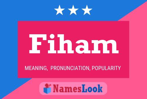 Fiham Name Poster