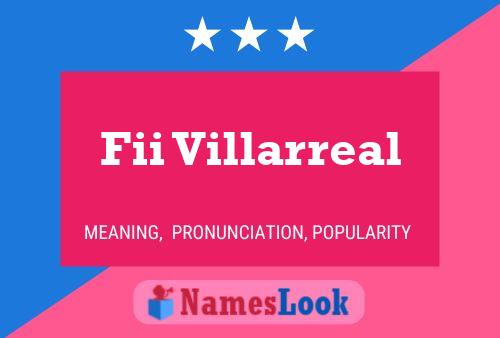 Fii Villarreal Name Poster