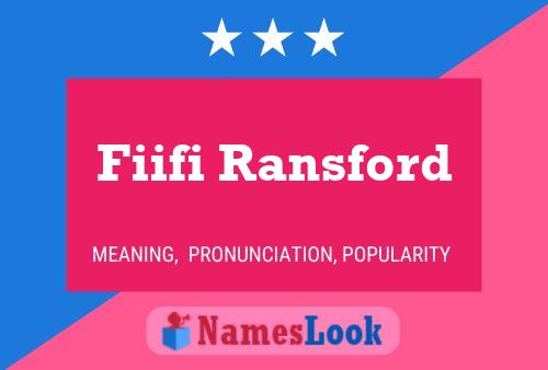 Fiifi Ransford Name Poster