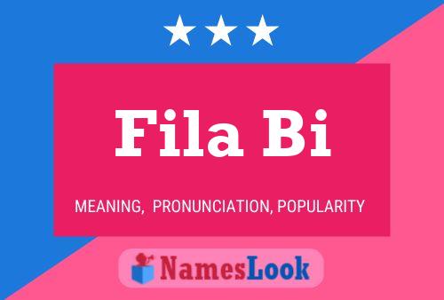 Fila Bi Name Poster