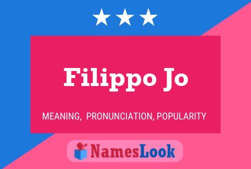 Filippo Jo Name Poster