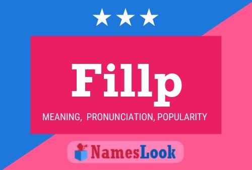 Fillp Name Poster