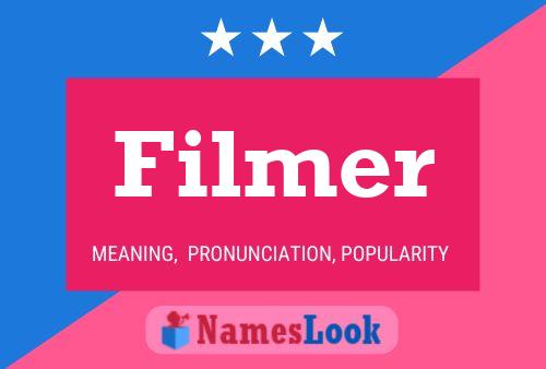 Filmer Name Poster