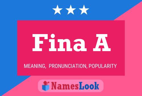 Fina A Name Poster