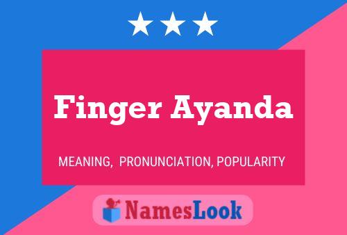 Finger Ayanda Name Poster