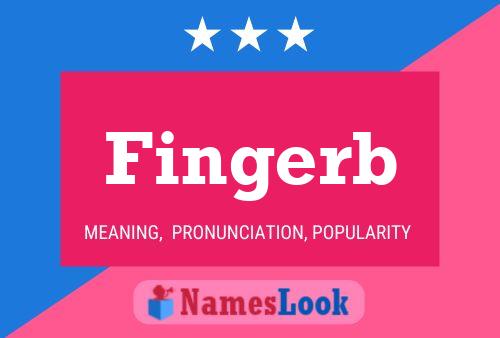 Fingerb Name Poster