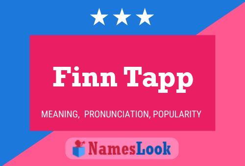 Finn Tapp Name Poster