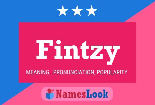 Fintzy Name Poster