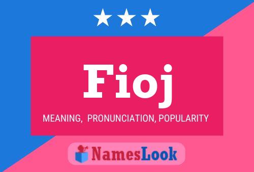 Fioj Name Poster