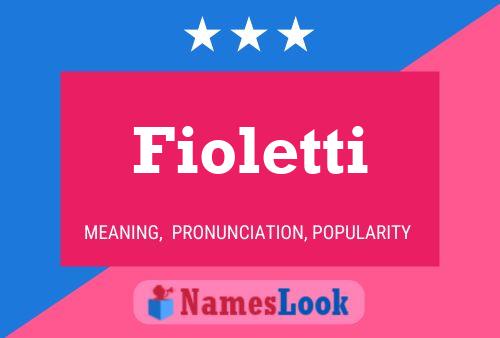 Fioletti Name Poster