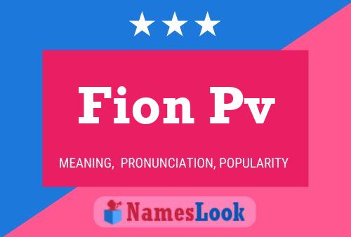 Fion Pv Name Poster