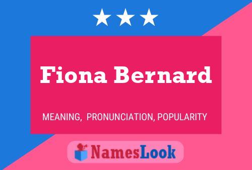 Fiona Bernard Name Poster