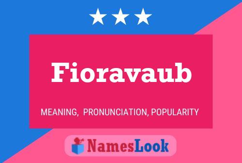 Fioravaub Name Poster