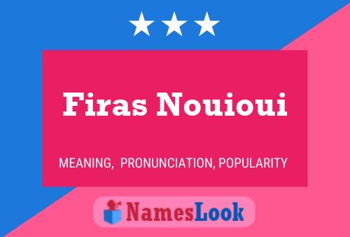 Firas Nouioui Name Poster