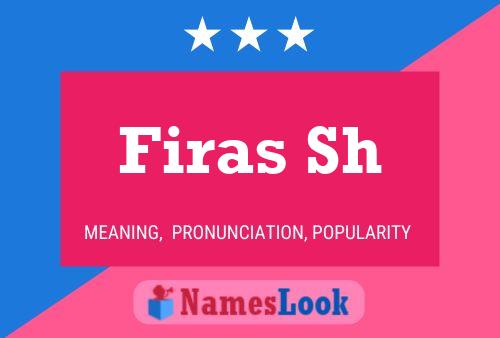 Firas Sh Name Poster