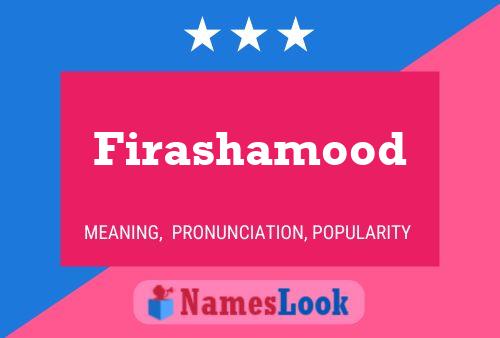 Firashamood Name Poster