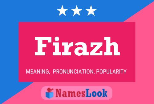 Firazh Name Poster