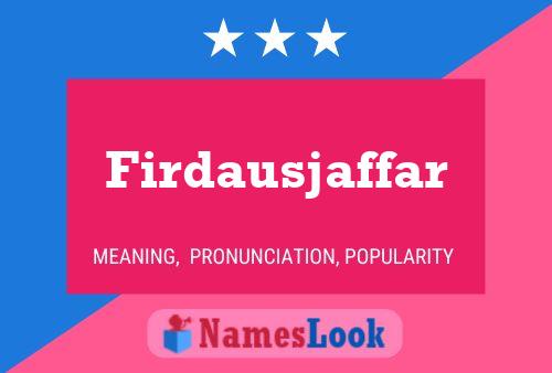 Firdausjaffar Name Poster