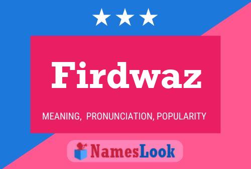 Firdwaz Name Poster