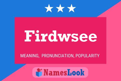 Firdwsee Name Poster