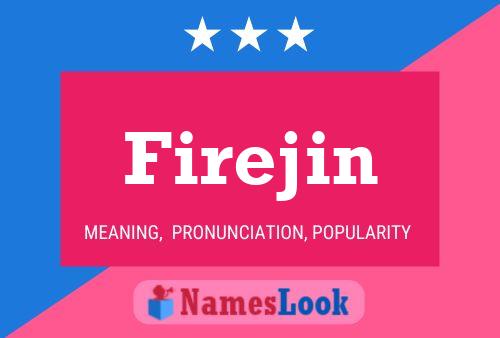 Firejin Name Poster