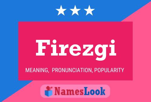 Firezgi Name Poster