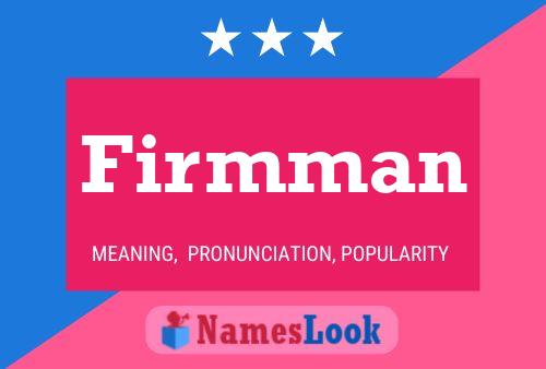 Firmman Name Poster